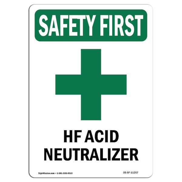 OSHA SAFETY FIRST, 24" Height, Rigid Plastic, 24" W, 24" H, Portrait, HF Acid Neutralizer
